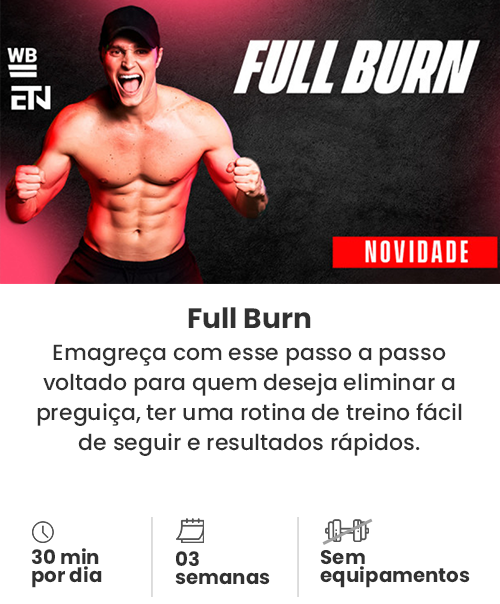 Full burn